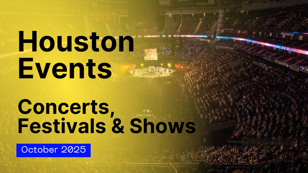 Houston Events in October 2025